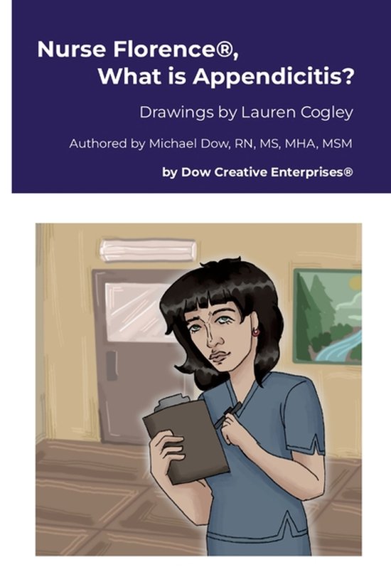 Nurse Florence(R), What is Appendicitis? - cover