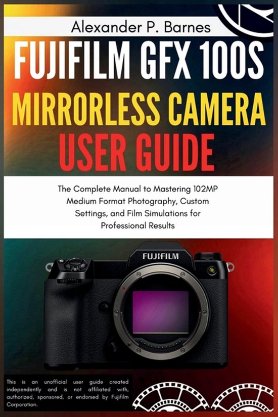 Fujifilm GFX 100S Mirrorless Camera User Guide - cover