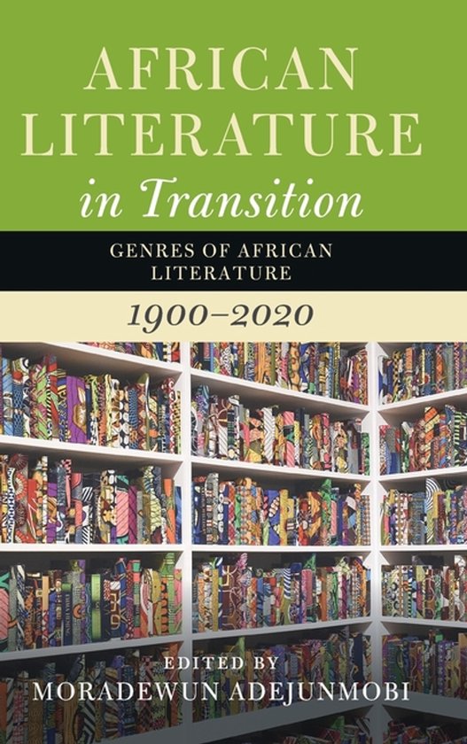 African Literature in Transition- African Literature in Transition: Volume 5