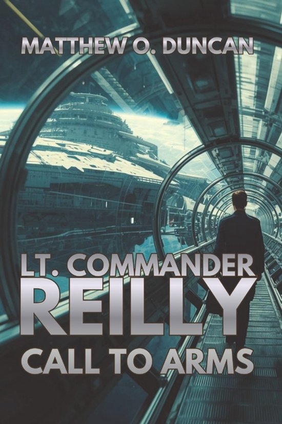 Lt. Commander Reilly - Call To Arms