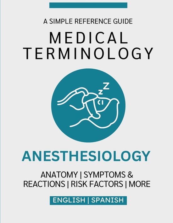 Medical Terminology Guides (English & Spanish)- Anesthesiolo ... - cover