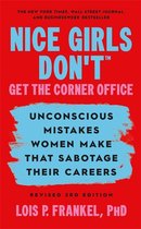 Nice Girls Don't Get The Corner Office