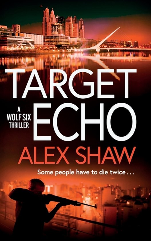 A Wolf Six Thriller3- Target Echo - cover