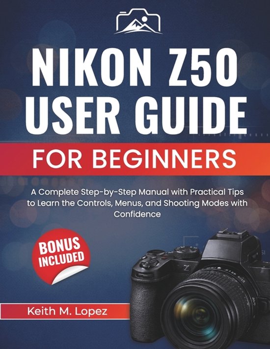 Nikon Z50 User Guide for Beginners - cover