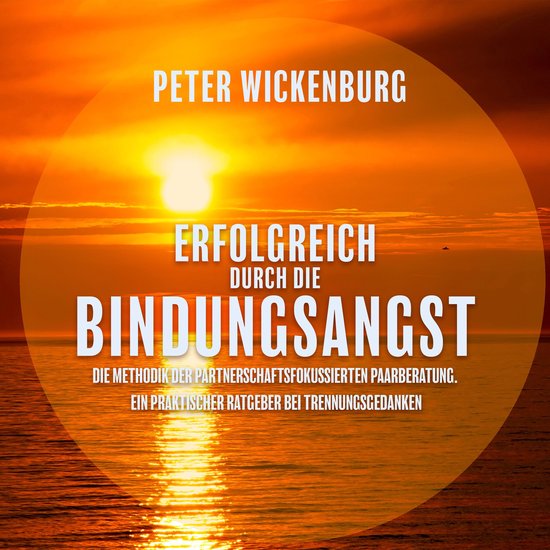 Erfolgreich durch die Bindungsangst - cover