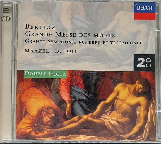 Berlioz: Grands Messe Des Morts e.a.