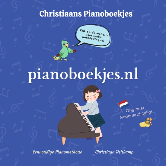 Christiaans Pianoboekjes, website pianoboekjes.nl. Meisje speelt piano, met Nederlandse vlag. Een eenvoudige pianomethode.