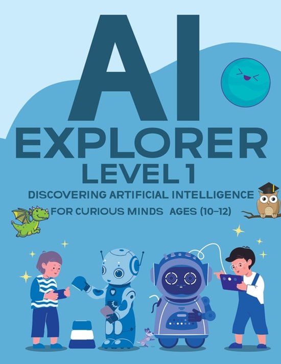 AI EXPLORER - Level 1 | 9789375423348 | Boeken | bol
