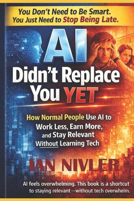 AI Didn't Replace You Yet - cover