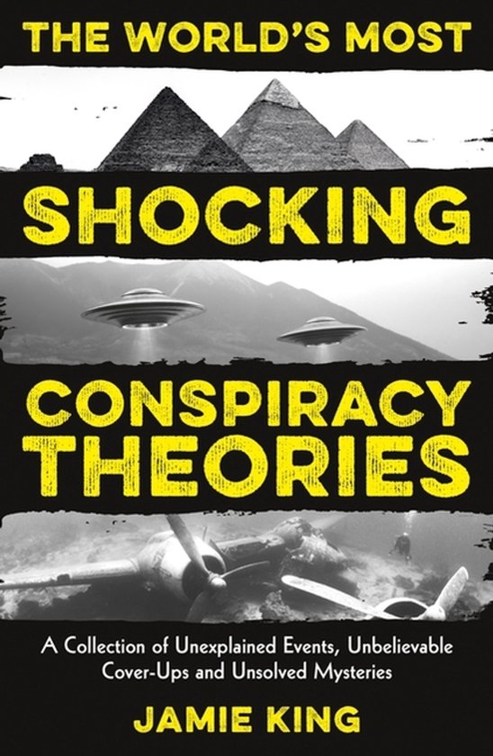 The World's Most Shocking Conspiracy Theories - cover