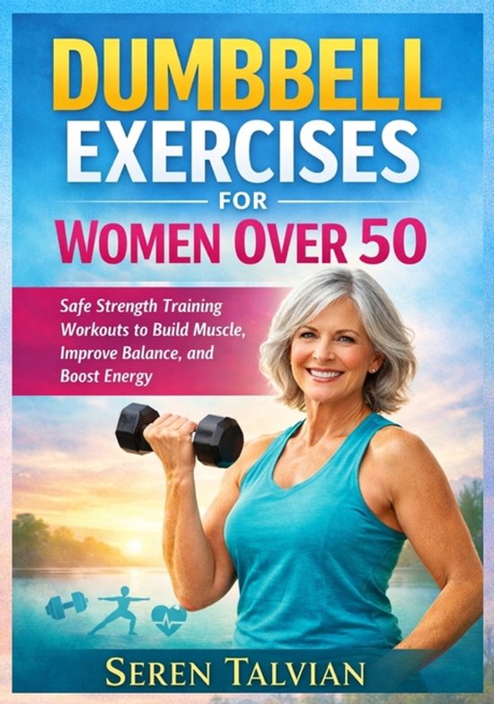 Dumbbell Exercises for Women Over 50 - cover