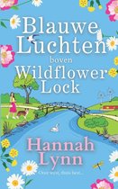 Wildflower Lock-Serie (Dutch)- Blauwe Luchten boven Wildflower Lock