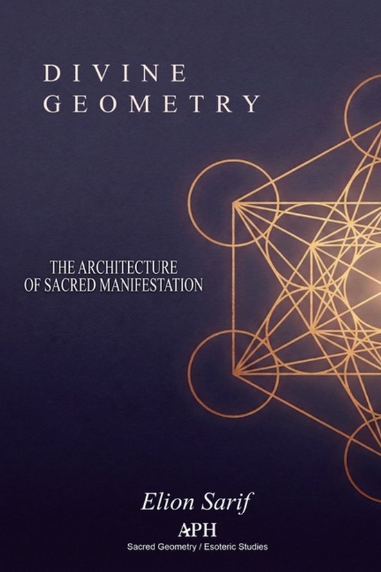 Divine Geometry, Elion Sarif | 9786597888610 | Boeken | bol