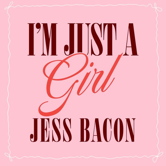 I'm Just a Girl - cover