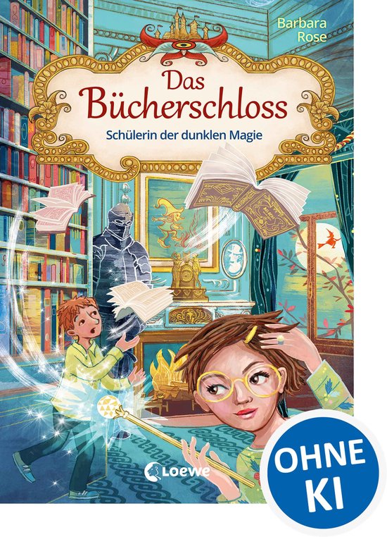 Das Bücherschloss 6 - Das Bücherschloss (Band 6) - Schüle ... - cover