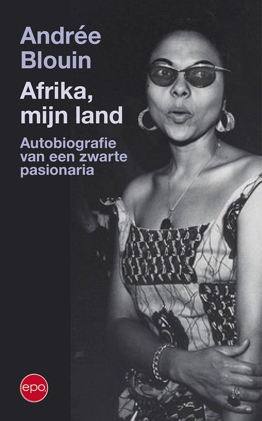 Boekomslag: Andrée Blouin, Afrika, mijn land. Autobiografie van een zwarte pasionaria.
