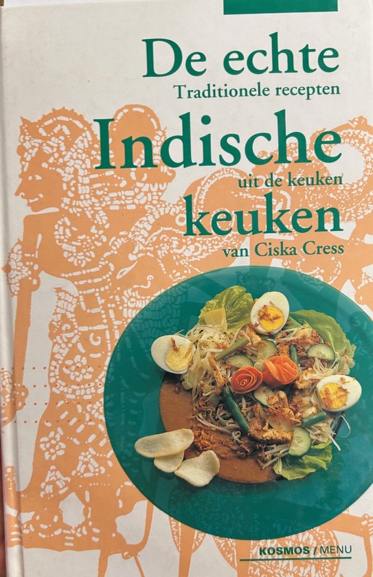 Omslag van De echte Indische keuken door Ciska Cress