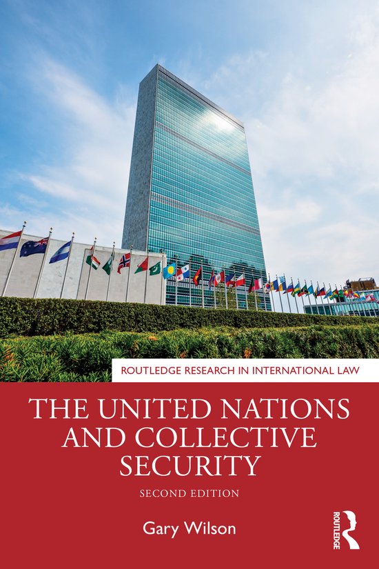 Routledge Research in International Law-The United Nations and Collective Security