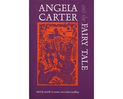 Angela Carter and the Fairy Tale