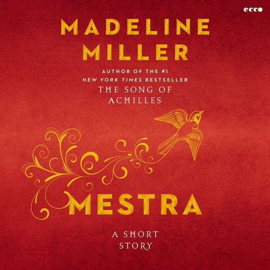 Couverture du livre "Mestra" par Madeline Miller, avec des ornements dorés et un oiseau sur fond rouge.