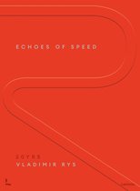 Echoes of Speed