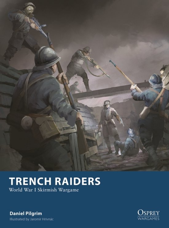 Osprey Wargames- Trench Raiders