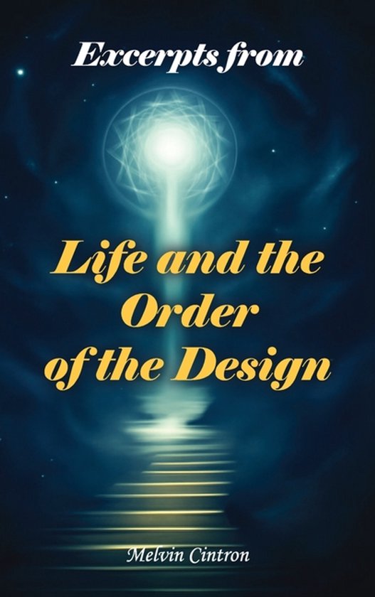 Excerpts of Life and of the Order of the Design - cover