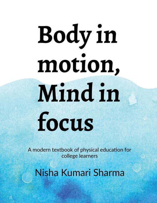 Body in motion, mind in focus - cover