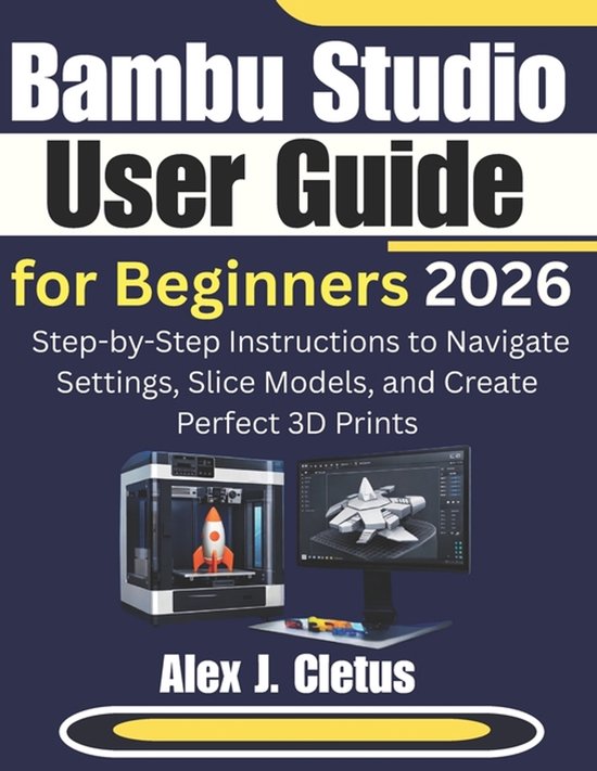Bambu Studio User Guide for Beginners 2026 - cover