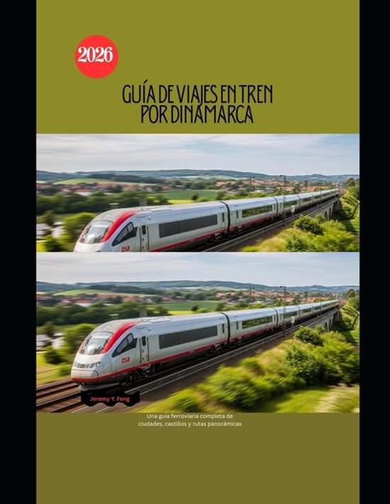 Railway Journeys: The 2026 Train Travel Guide Collection- Gu ... - cover