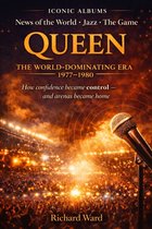 Iconic Albums - Queen Era- Iconic Albums - Queen - The World Dominating Era (1977-1980) News of the world, Jazz, The Game
