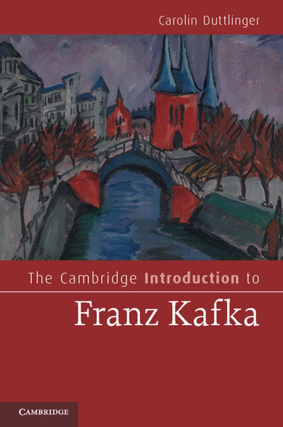 Cambridge Introduction To Franz Kafka