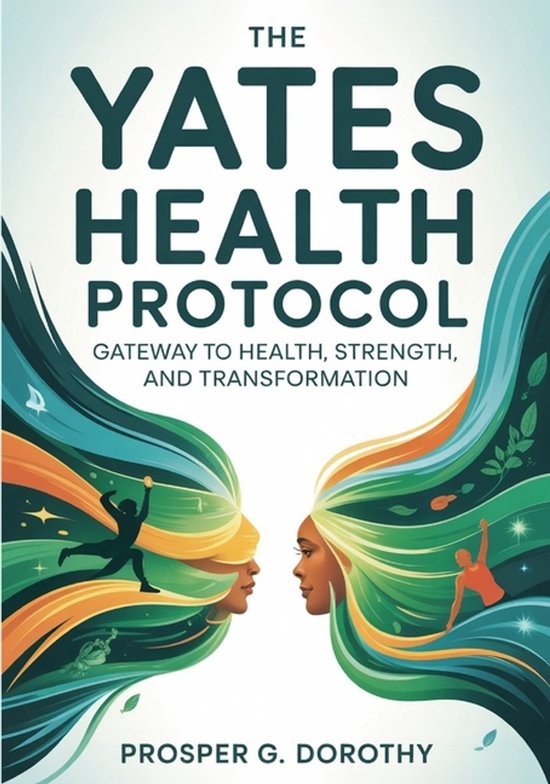 The Yates Health Protocol - cover