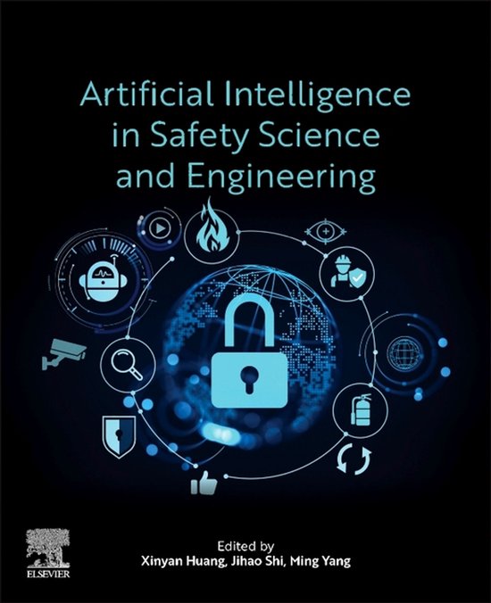 Artificial Intelligence in Safety Science and Engineering - cover
