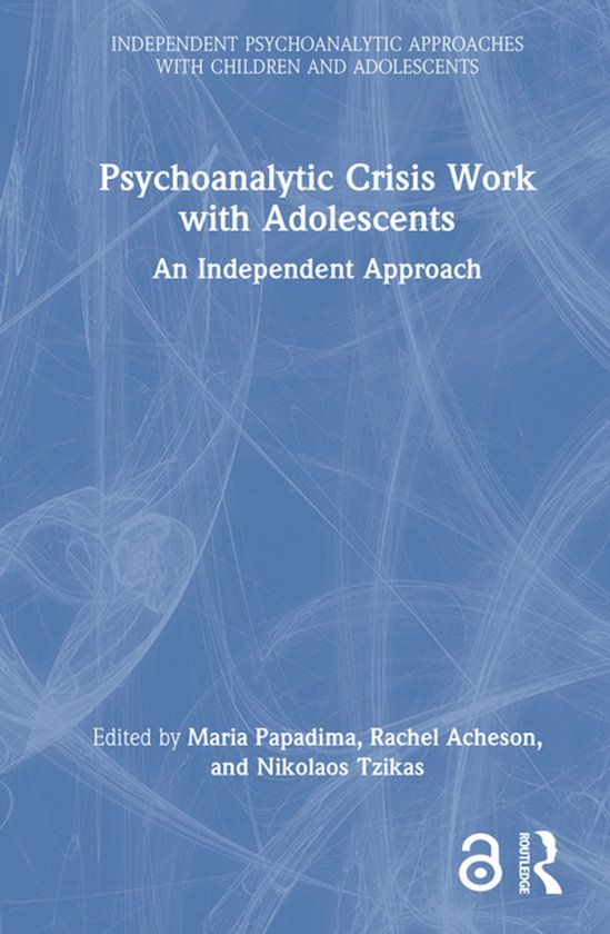 Independent Psychoanalytic Approaches with Children and Adol ... - cover