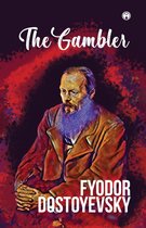 Boekomslag van 'The Gambler' door Fyodor Dostoyevsky, met een illustratie van de auteur.