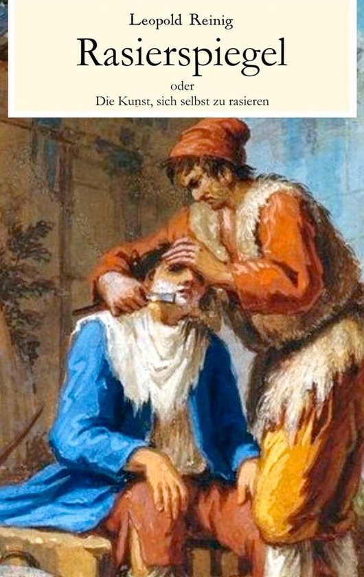 Rasierspiegel oder Die Kunst, sich selbst zu rasieren - cover