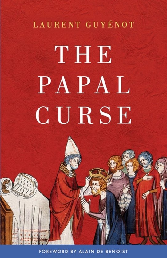 Boek kaft met de titel 'The Papal Curse', rode achtergrond met een afbeelding van een paus die een kroon op het hoofd van een koning plaatst.