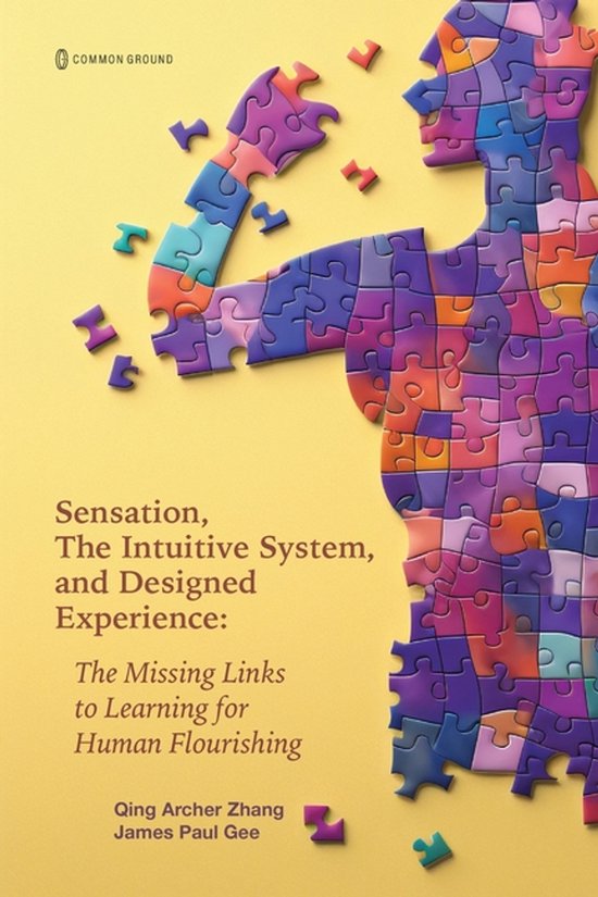 Sensation, the Intuitive System, and Designed Experience - cover