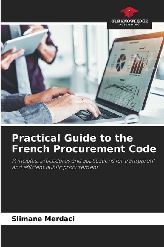 Practical Guide to the French Procurement Code | 9786209699832 ...