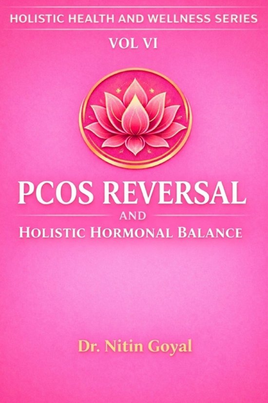 Holistic Health & Wellness- Pcos Reversal & Holistic Harmona ... - cover