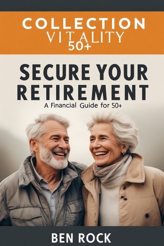 Vitality After 50- Secure Your Retirement - cover