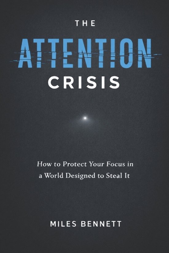 The Attention Crisis - cover