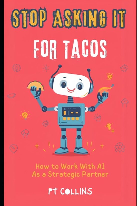 Stop Asking It For Tacos - cover