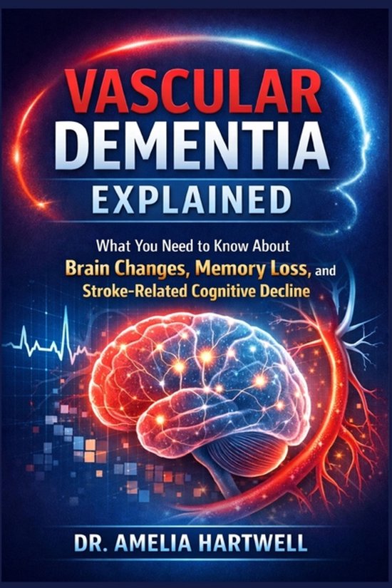 Vascular Dementia Explained - cover