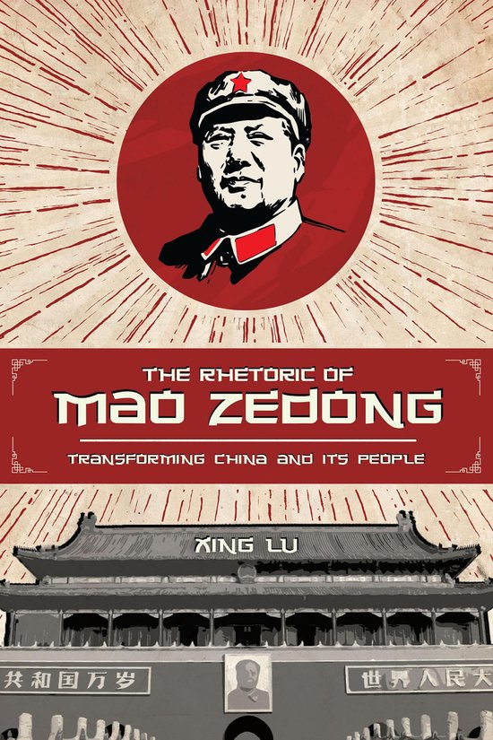 Studies in Rhetoric & Communication - The Rhetoric of Mao Ze ... - cover