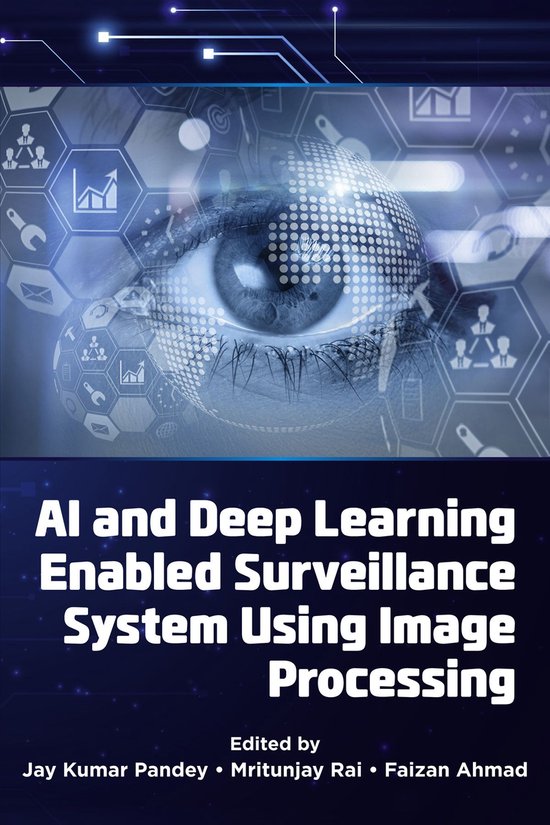 AI and Deep Learning Enabled Surveillance System Using Image ... - cover