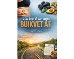 Hoe kom ik van mijn buikvet af