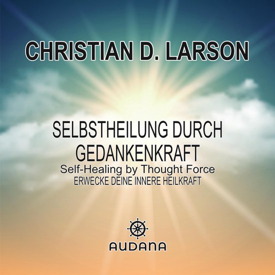 William Walker Atkinson - Selbstheilung durch Gedankenkraft - cover