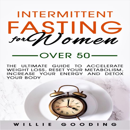 Intermittent Fasting for Women Over 50 - cover